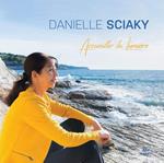 Sciaky Danielle - Accueillir La Lumiere