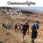 Chantons En Église - Sur Les Pas De Jésus - 23 Chants De Pèlerinage