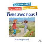 Fantino H. / Goudet G. / Valentin M.L. - Viens Avec Nous