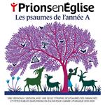 Prions En Église • Les Psaumes De L’Année A