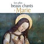 Les Plus Beaux Chants À Marie