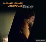 La Grande Louange Orthodo