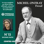 Contre-histoire de la philosophie (Volume 15.2) - Freud I