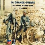 La Grande Guerre 1914-1918