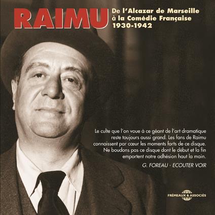 Raimu de l'Alcazar de Marseille à la Comédie Française