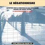 Le Négationnisme (1948-2000)