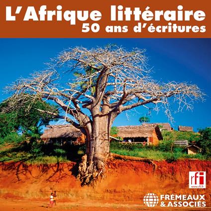 L'Afrique littéraire. 50 ans d'écritures