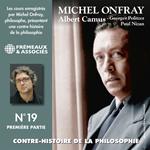 Contre-histoire de la philosophie (Volume 19.1) - Albert Camus, Georges Politzer, Paul Nizan
