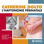 L'haptonomie périnatale