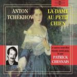 La dame au petit chien et autres nouvelles