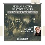 Jehan Rictus, Gaston Couté, les poètes populaires