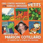 Cinq contes musicaux pour les petits