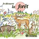 Je découvre la forêt