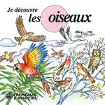 Je découvre les oiseaux