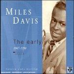 Early Years 2 1947-1950 - CD Audio di Miles Davis