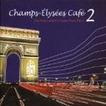 Champs-Èlysèes Cafè 2