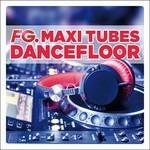 Fg Maxi Tubes Dancefloor