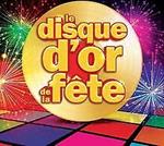 Le Disque d'or De La Fete 2013