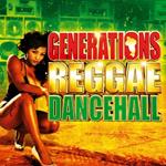 Generations Reggae Dancehall
