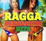 Ragga Reggaeton Hits - DJ Paulito