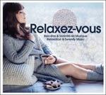 Relaxez-vous