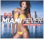 Miami Fever 2016