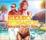 Kuduro Reggaeton Summer Party 2016