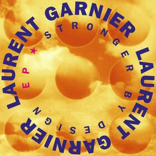 Stronger by Design - Vinile LP di Laurent Garnier