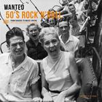 Wanted 50's Rock N Roll