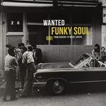 Wanted Funky Soul