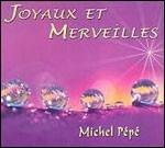 Joyaux Et Merveilles