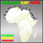 Couleurs Rap Afro Les Griots Des Te