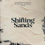 Avishai Cohen Trio - Shifting Sands [Vinyle Transparent]