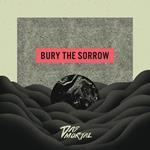 Bury The Sorrow