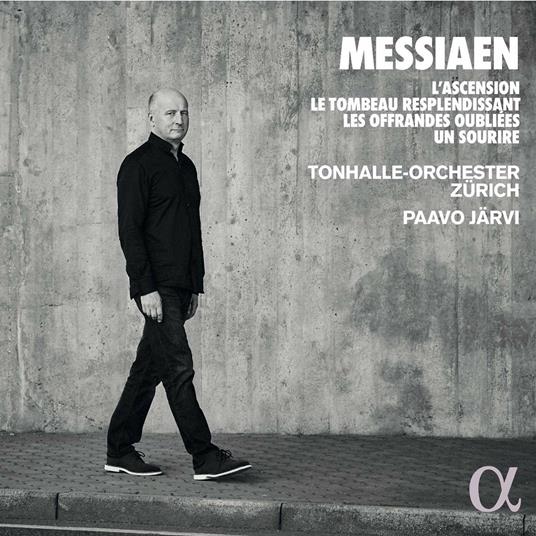 L'ascension - Le tombeau resplendissant - Les Offrandes oubliées - Un sourire - CD Audio di Olivier Messiaen,Paavo Järvi,Orchestra Tonhalle Zurigo