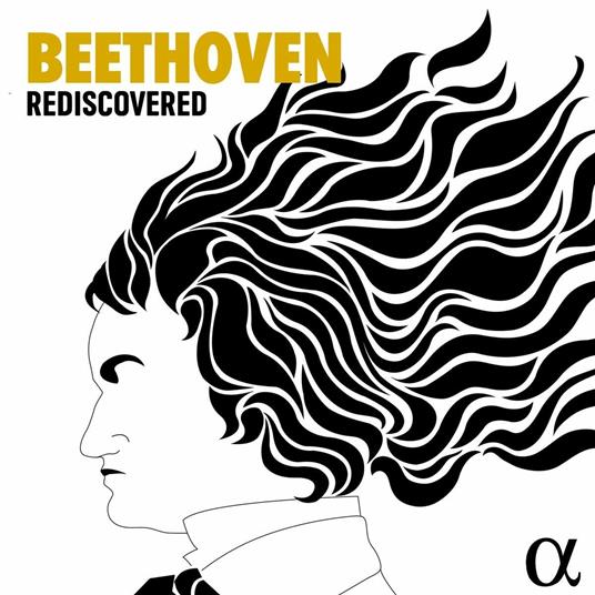 Beethoven Rediscovered - CD Audio di Ludwig van Beethoven