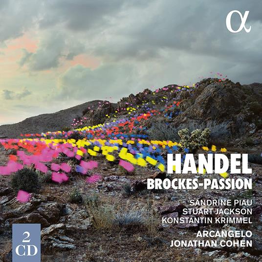 Brockes-Passion - CD Audio di Georg Friedrich Händel,Sandrine Piau,Arcangelo,Jonathan Cohen