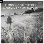 Chansons d'autrefois & chemins de mélancolie