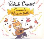 Patrick Basset - Caramels Et Bouts De Ficelles