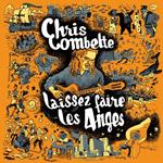 Chris Combette - Laissez Faire Les Anges