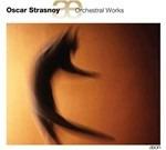 Opere orchestrali - CD Audio di Oscar Strasnoy