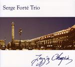 Serge Forte Trio - Jazzin Chopin