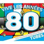 Vive Les Annees 80 - Tubes