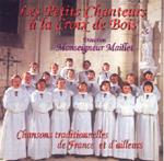 Petits Chanteurs A La Croix De Bois (Les) - Chansons Traditionnelles De France Et D'Ailleurs