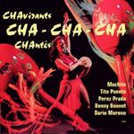 Chavirants Cha Cha Cha Chantes