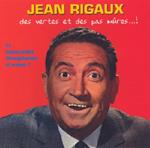 Jean Rigaux - Des Vertes Et Des Pas Mures...!