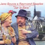 Jane Sourza / Raymond Souplex - Sur Le Banc