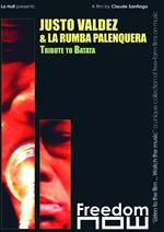 Justo Valdez & La Rumba Palen - Tribute To Batata (DVD)