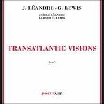 Transatlantic Vision