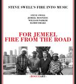 For Jemeel. Fire From The Road